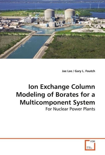 Ion Exchange Column Modeling of Borates for a Multicomponent System: For Nuclear Power Plants