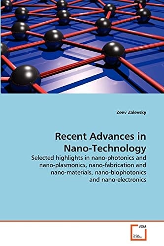 Recent Advances in Nano-Technology