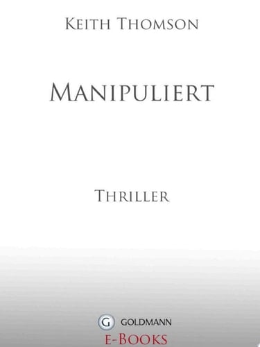 Manipuliert Thriller