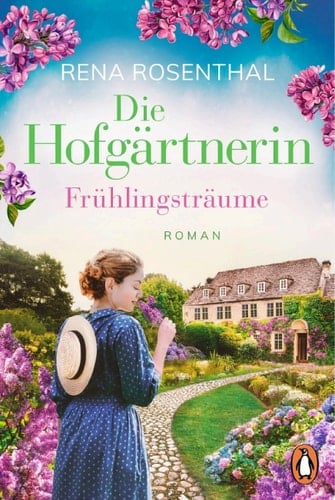 Die Hofgärtnerin − Frühlingsträume Roman