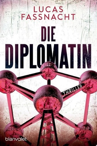 Die Diplomatin Thriller