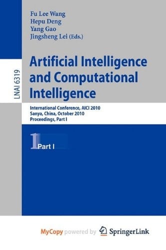 Artificial intelligence and computational intelligence third international conference ; proceedings
