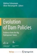Evolution of Dam Policies Evidence from the Big Hydropower States