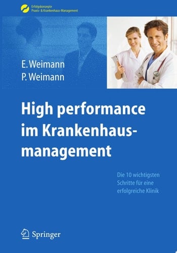 High performance im Krankenhausmanagement