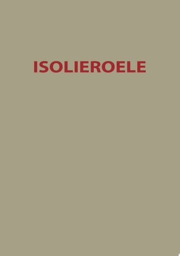 Isolieroele Theoretische und praktische Fragen