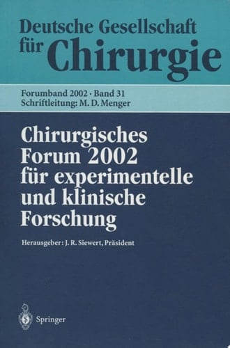 Chirurgisches Forum 2002 für experimentelle und klinische Forschung