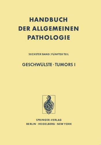Geschwülste / Tumors I Morphologie, Epidemiologie, Immunologie / Morphology, Epidemiology, Immunology