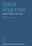 Spinal Angiomas Advances in Diagnosis and Therapy