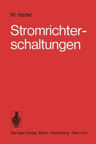 Stromrichterschaltungen Einführung in die Schaltungen netzgeführter Stromrichter