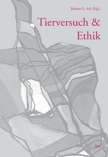 Tierversuch & Ethik