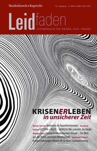 Krisen(er)Leben in unsicherer Zeit Leidfaden 2024, Heft 2