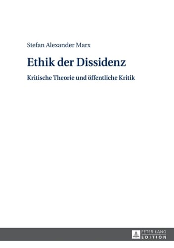 Ethik der Dissidenz