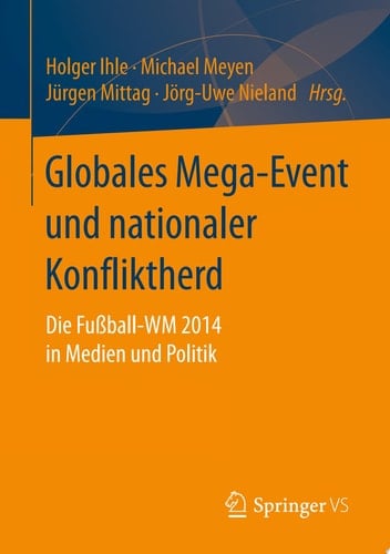 Globales Mega-Event und nationaler Konfliktherd