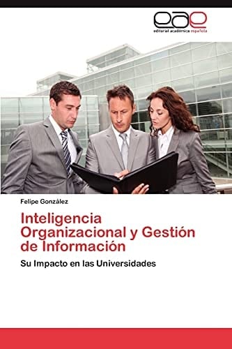 Inteligencia Organizacional Y Gestión de Información