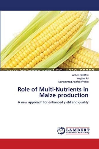 Role of Multi-Nutrients in Maize Production