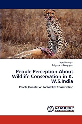 People Perception about Wildlife Conservation in K W S Indi