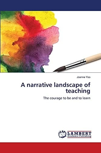 A Narrative Landscape of Teaching