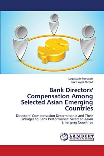 Bank Directors' Compensation Among Selected Asian Emerging Countries