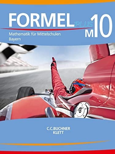 Formel plus M10 / bearbeitet von Matthias Ernst, Thomas Ernst, Sonja Götz, Bernhard Hartl, Wolfgang Höchbauer, Friedrich Röckl, Silke Schmid und Laszlo Wenzl