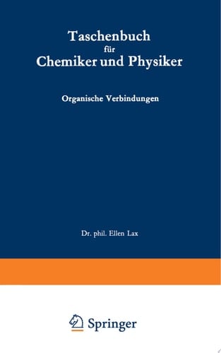 Taschenbuch für Chemiker und Physiker Band 2: Organische Verbindungen