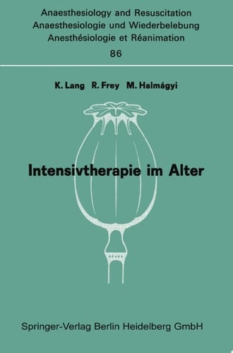 Intensivtherapie im Alter Bericht über das Symposion über Anaesthesie und Intensivtherapie im Alter am 6. und 7. Oktober in Mainz
