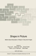 Shape in Picture Mathematical Description of Shape in Grey-level Images