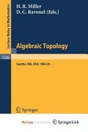 Algebraic Topology. Seattle 1985