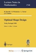 Optimal Shape Design Lectures given at the Joint C.I.M./C.I.M.E. Summer School held in Troia (Portugal), June 1-6, 1998