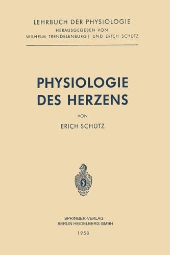 Physiologie des Herzens (Lehrbuch der Physiologie) (German Edition)