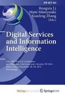 Digital Services and Information Intelligence 13th Ifip Wg 6. 11 Conference on E-Business, E-Services, and E-Society, I3e 2014, Sanya, China, November 28-30, 2014, Proceedings
