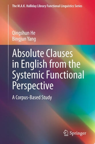 Absolute Clauses in English from the Systemic Functional Perspective