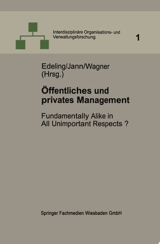 Öffentliches und privates Management Fundamentally Alike in All Unimportant Respects?