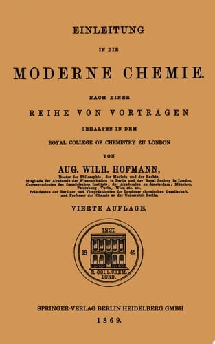 Einleitung in die moderne Chemie Nach einer Reihe von Vorträgen gehalten in dem Royal College of Chemistry zu London