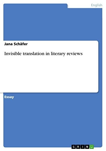 Invisible Translation in Literary Reviews