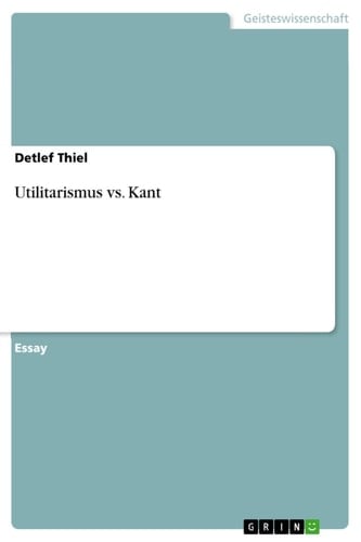 Utilitarismus vs. Kant