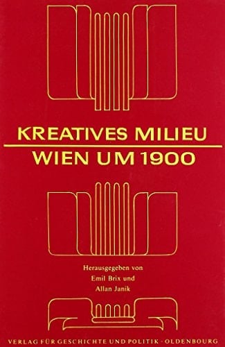 Kreatives Milieu, Wien um 1900: Ergebnisse eines Forschungsgespräches der Arbeitsgemeinschaft Wien um 1900 (German Edition)