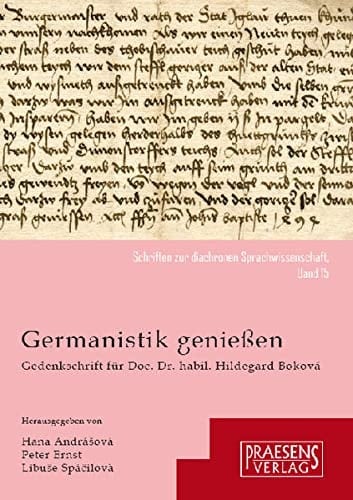 Germanistik geniessen Gedenkschrift für Doc. Dr. phil. Hildegard Boková
