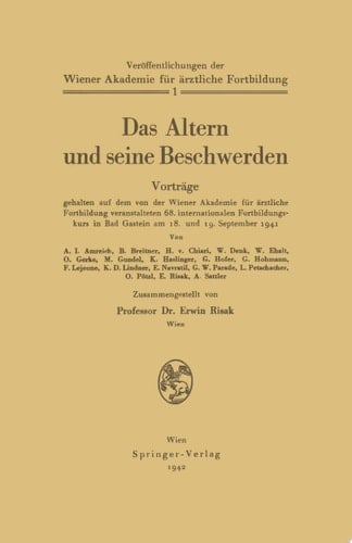 Das Altern und seine Beschwerden Band 1
