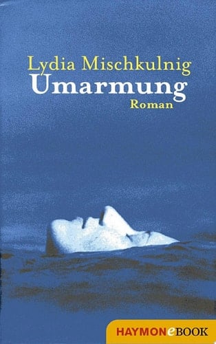 Umarmung Roman