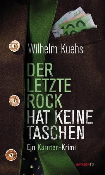 Der letzte Rock hat keine Taschen ein Kärnten-Krimi