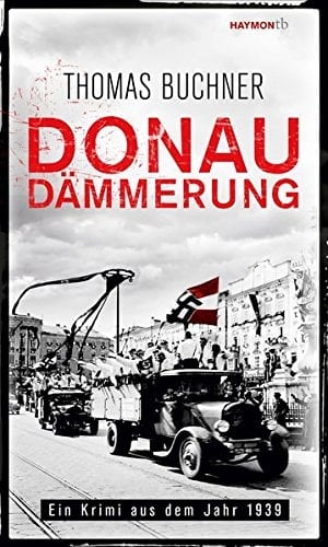 Donaudämmerung ein Krimi aus dem Jahr 1939