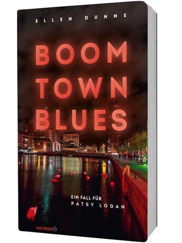 Boom Town Blues ein Fall für Patsy Logan