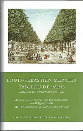 Tableau de Paris Bilder aus dem vorrevolutionären Paris
