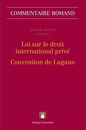 Loi sur le droit international privé Convention de Lugano
