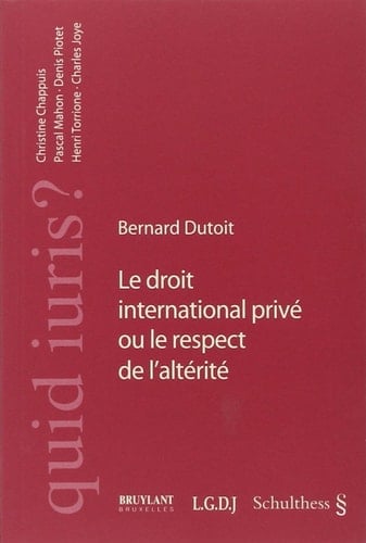 Le droit international privé ou le respect de l'altérité