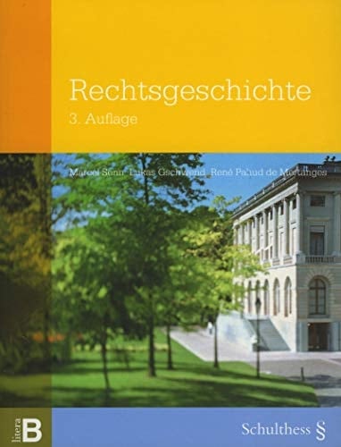 Rechtsgeschichte auf kulturgeschichtlicher Grundlage