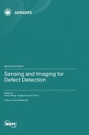 Sensing and Imaging for Defect Detection