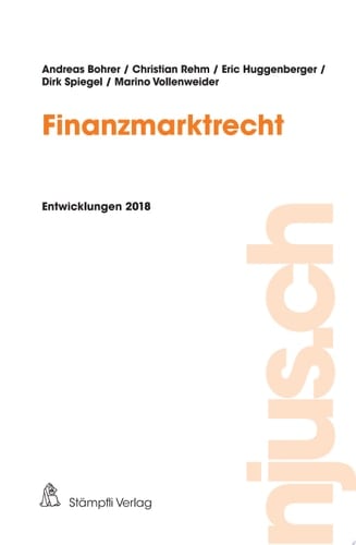 Finanzmarktrecht Entwicklungen 2018