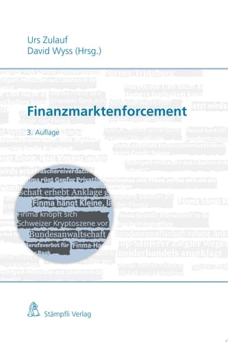 Finanzmarktenforcement Verfahren zur Durchsetzung des Schweizer Finanzmarktrechts