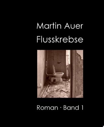 Flusskrebse Roman